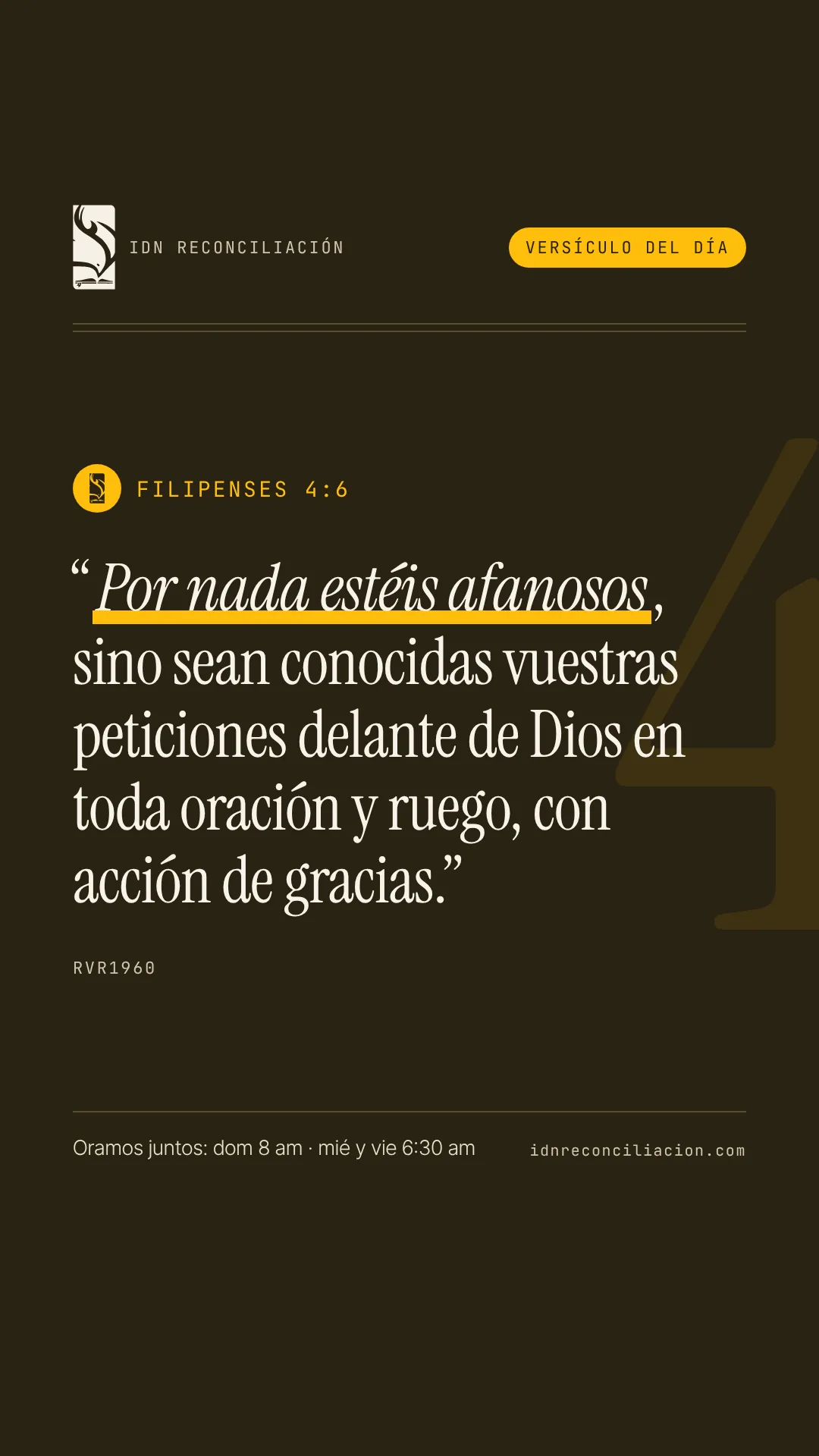 Versículo del día de IDN Reconciliación: Filipenses 4:6, Reina-Valera 1960