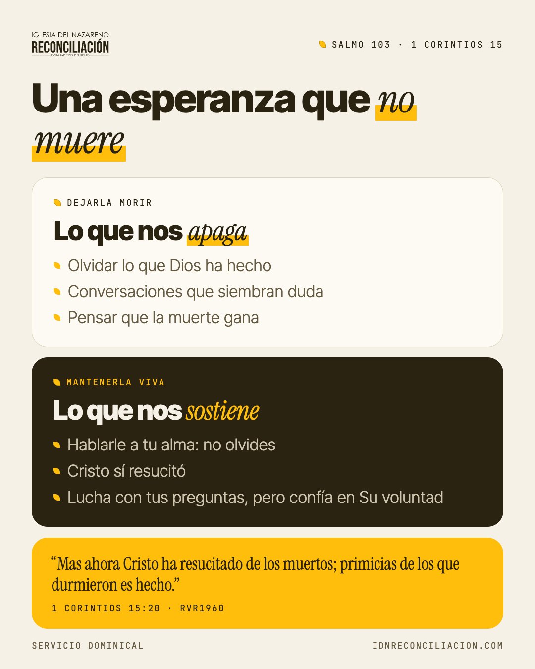 Infografía en dos columnas: dejar morir la esperanza (olvidar lo que Dios ha hecho, conversaciones que siembran duda, pensar que la muerte gana) y mantenerla viva (hablarle a tu alma, Cristo sí resucitó, confiar en Su voluntad), con 1 Corintios 15:20